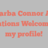 A Barba Connor Ann mentions Welcome to my profile!