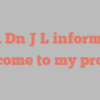 A Dn J L informs Welcome to my profile!