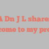 A Dn J L shares Welcome to my profile!