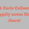 A Farle Colleen happily notes Hello there!