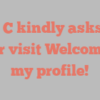 A O C kindly asks for your visit Welcome to my profile!