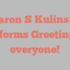 Aaron S Kulinski informs Greetings everyone!