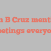 Alan B Cruz mentions Greetings everyone!
