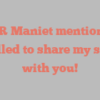 Alan R Maniet mentions I’m thrilled to share my story with you!