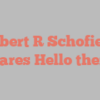 Albert R Schofield shares Hello there!