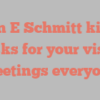 Alvin E Schmitt kindly asks for your visit Greetings everyone!