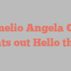 Amelio Angela G D points out Hello there!