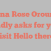 Anna Rose Orourke kindly asks for your visit Hello there!