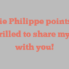 Annie  Philippe points out I’m thrilled to share my story with you!