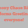 Anthony Chase Riddle informs Greetings everyone!