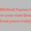 Berta Mildred Payton kindly asks for your visit Greetings from yours truly!