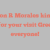 Byron R Morales kindly asks for your visit Greetings everyone!