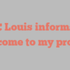 C  Louis informs Welcome to my profile!