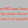 Cathy Williams Hargrave joyfully states Allow me to introduce myself!