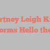 Courtney Leigh Kress informs Hello there!