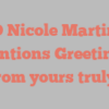 D Nicole Martin mentions Greetings from yours truly!