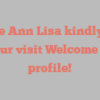 Denise Ann Lisa kindly asks for your visit Welcome to my profile!