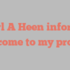 Earl A Heen informs Welcome to my profile!