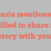 G  Marie mentions I’m thrilled to share my story with you!