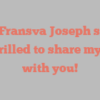 Gina Fransva Joseph shares I’m thrilled to share my story with you!