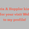Gloria A Hoppler kindly asks for your visit Welcome to my profile!