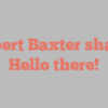 Hubert  Baxter shares Hello there!