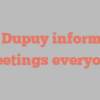 J  Dupuy informs Greetings everyone!