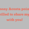 J Anthony Acosta points out I’m thrilled to share my story with you!