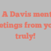 Jack A Davis mentions Greetings from yours truly!