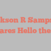 Jackson R Sampson shares Hello there!