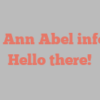 Jane Ann Abel informs Hello there!
