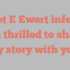 Janet E Ewert informs I’m thrilled to share my story with you!