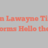 John Lawayne Timm informs Hello there!