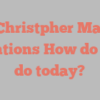 Jon Christpher Massey mentions How do you do today?