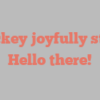 L  Dickey joyfully states Hello there!