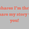L  R shares I’m thrilled to share my story with you!