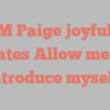 L M Paige joyfully states Allow me to introduce myself!