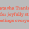 Latasha Tranise Okafor joyfully states Greetings everyone!