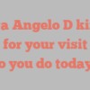Laura Angelo D kindly asks for your visit How do you do today?