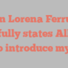 Lilian Lorena Ferrufino joyfully states Allow me to introduce myself!