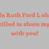 Linda Ruth Ford L shares I’m thrilled to share my story with you!