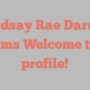 Lindsay Rae Darrah informs Welcome to my profile!