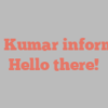 M  Kumar informs Hello there!