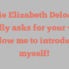 Marie Elizabeth Deloache kindly asks for your visit Allow me to introduce myself!