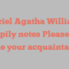 Mariel Agatha Williams happily notes Pleased to make your acquaintance!