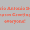 Mario Antonio Solis shares Greetings everyone!