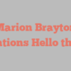 Marion  Brayton mentions Hello there!