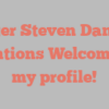 Peter Steven Daniel mentions Welcome to my profile!