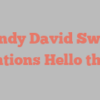 Randy David Sweet mentions Hello there!