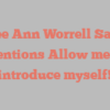 Renee Ann Worrell Samoil mentions Allow me to introduce myself!